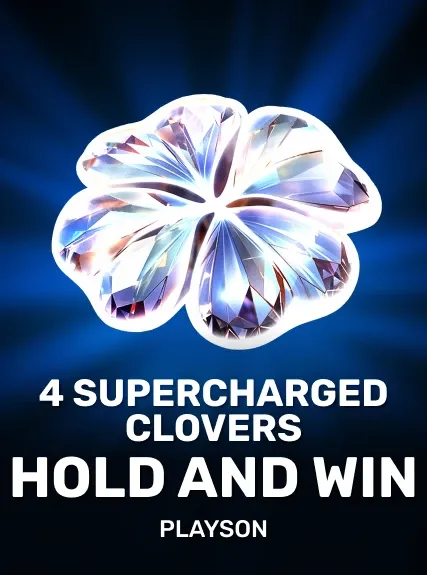 4 Supercharged Clovers Hold & Win